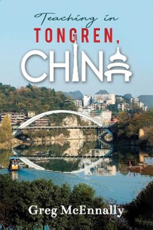 Cover of Teaching in Tongren, China