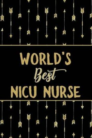 Cover of World's Best NICU Nurse