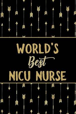 Book cover for World's Best NICU Nurse