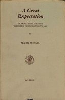 Cover of A Great Expectation: Eschatological Thought in English Protestantism to 1660