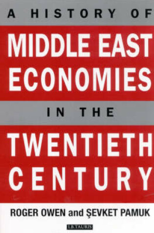 Cover of A History of Middle East Economies in the Twentieth Century