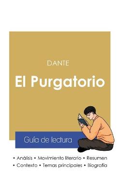 Book cover for Guia de lectura El Purgatorio en la Divina comedia de Dante (analisis literario de referencia y resumen completo)