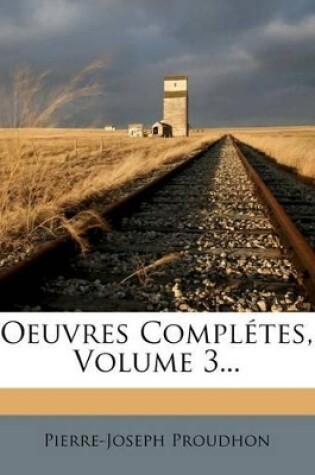 Cover of Oeuvres Complétes, Volume 3...