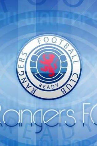 Cover of Rangers Football Club 2017 Diary