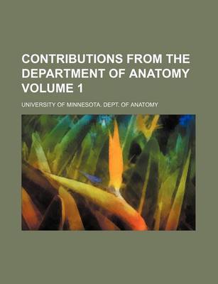 Book cover for Contributions from the Department of Anatomy Volume 1