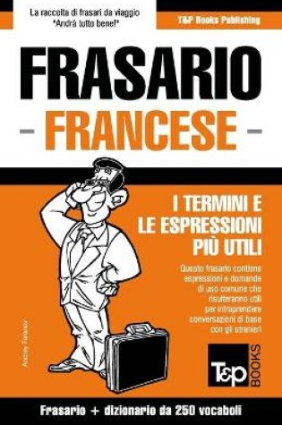 Cover of Frasario Italiano-Francese e mini dizionario da 250 vocaboli