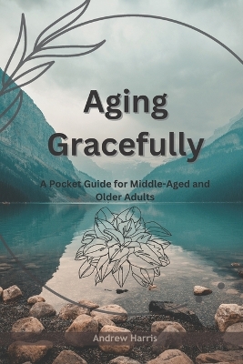 Book cover for Aging Gracefully