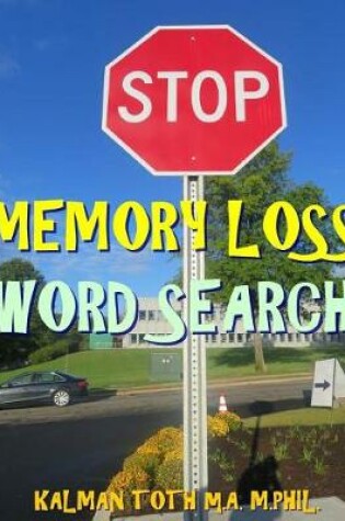 Cover of Stop Memory Loss Word Search