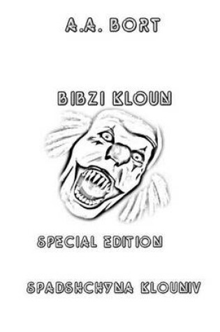 Cover of Bibzi Kloun Spadshchyna Klouniv Special Edition