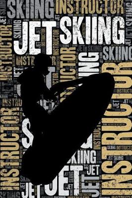 Book cover for Jet Skiing Instructor Journal