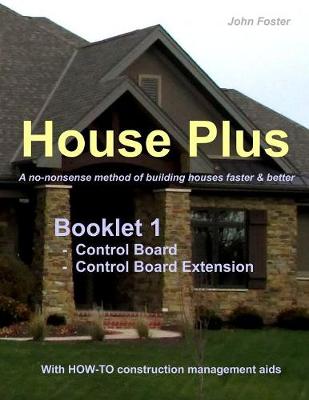 Book cover for House Plus(TM) Booklet 1 Construction Control Board & Construction Control Board Extension