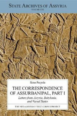 Cover of The Correspondence of Assurbanipal, Part I