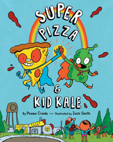 Book cover for Super Pizza & Kid Kale