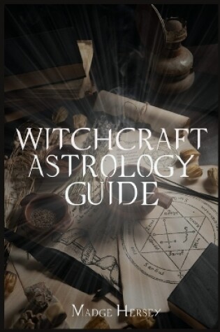 Cover of Witchcraft Astrology Guide