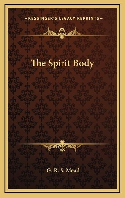 Book cover for The Spirit Body