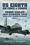 Book cover for Eager Eagles 1941-Summer 1943