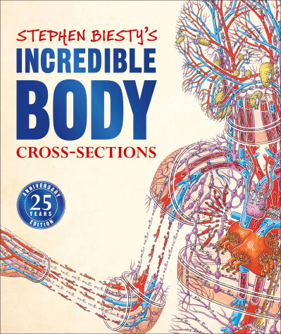 Cover of Stephen Biesty's Incredible Body Cross-Sections