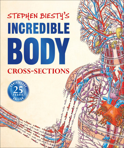 Book cover for Stephen Biesty's Incredible Body Cross-Sections