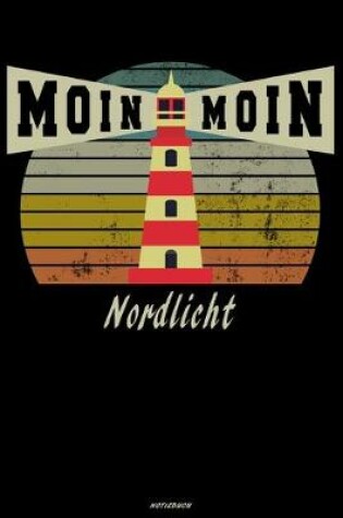 Cover of Moin Moin Nordlicht Notizbuch