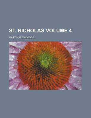 Book cover for St. Nicholas Volume 4