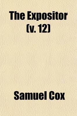 Book cover for The Expositor (Volume 12)