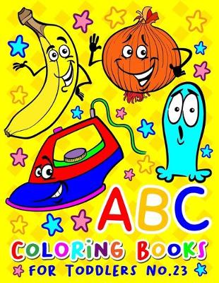 Book cover for ABC Coloring Books for Toddlers No.23