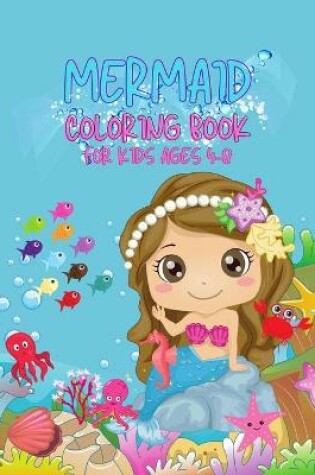 Cover of Mermaid Coloring Book for Kids All Ages