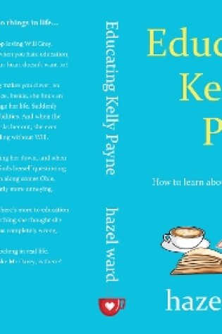 Cover of Educating Kelly Payne