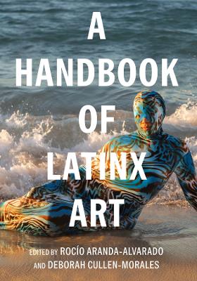 Cover of A Handbook of Latinx Art