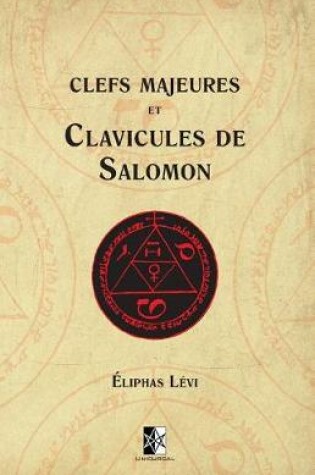Cover of Clefs Majeures Et Clavicules de Salomon