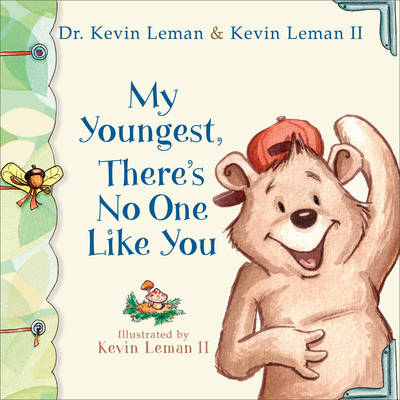 Book cover for My Youngest, There's No One Like You