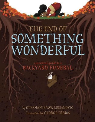 Book cover for The End of Something Wonderful