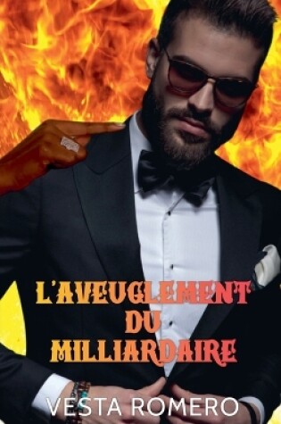 Cover of L'aveuglement Du Milliardaire