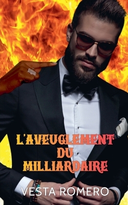 Cover of L'aveuglement Du Milliardaire