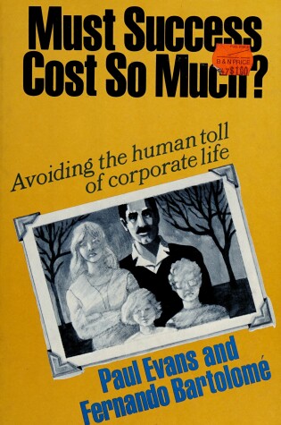 Cover of Must Success Cost So Much
