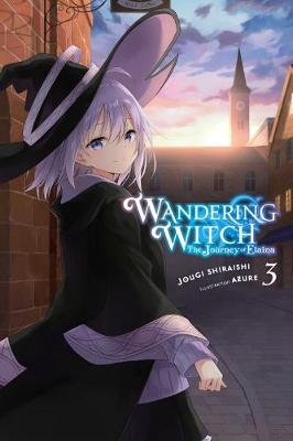 Book cover for Wandering Witch: The Journey of Elaina, Vol. 3 (light novel)