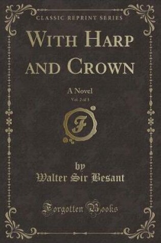 Cover of With Harp and Crown, Vol. 2 of 3