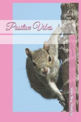 Cover of Positive Vibes