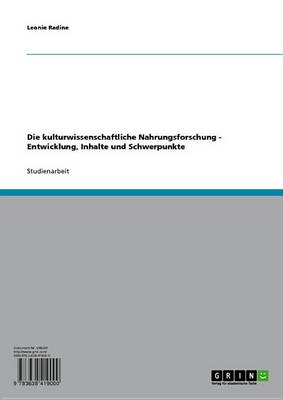 Book cover for Die Kulturwissenschaftliche Nahrungsforschung - Entwicklung, Inhalte Und Schwerpunkte