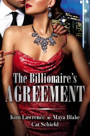 Cover of The Billionaire's Agreement/A Spanish Awakening/Marriage Made Of Secrets/The Rogue's Fortune