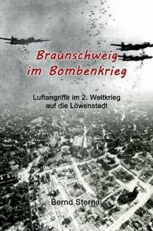 Cover of Braunschweig im Bombenkrieg