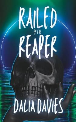 Book cover for Railed by the Reaper