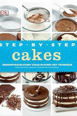 Cover of Step-By-Step Cakes