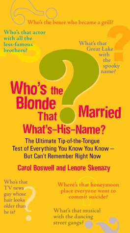 Book cover for Who'S the Blonde That Married What'S-His-Name?