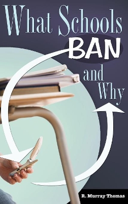 Book cover for What Schools Ban and Why