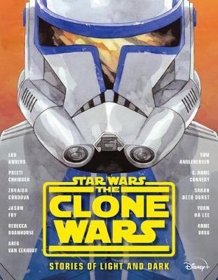 Book cover for Star Wars: The Clone Wars: Stories of Light and Dark