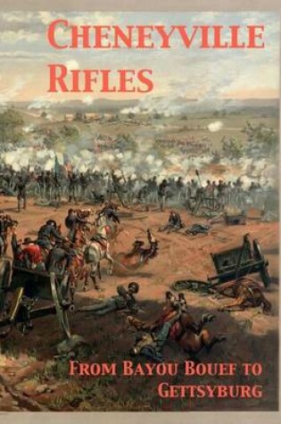 Cover of Cheneyville Rifles