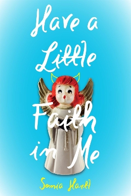 Book cover for Have a Little Faith in Me