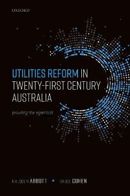 Book cover for Utilities Reform in Twenty-First Century Australia