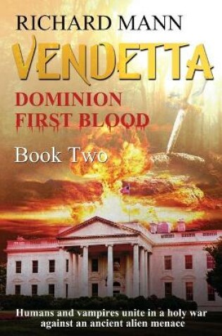 Cover of VENDETTA - Humans and Vampires unite against an Alien invasion